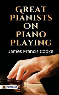 Cover image for Great Pianists on Piano Playing