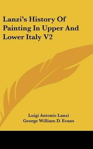 Lanzi's History of Painting in Upper and Lower Italy V2