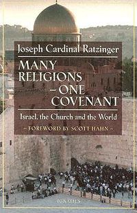 Cover image for Many Religions - One Covenant: Israel, the Church and the World