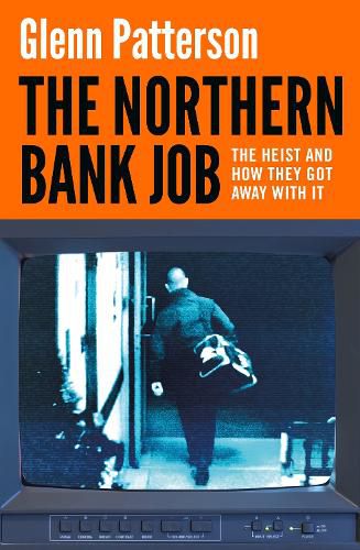 Cover image for The Northern Bank Job