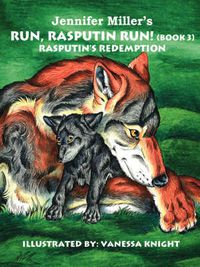 Cover image for Run, Rasputin, Run!: Rasputin's Redemption