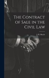 Cover image for The Contract of Sale in the Civil Law