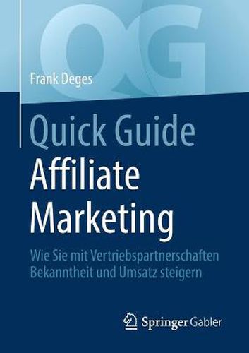 Cover image for Quick Guide Affiliate Marketing: Wie Sie mit Vertriebspartnerschaften Bekanntheit und Umsatz steigern