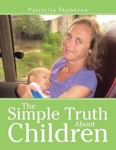 Cover image for The Simple Truth About Children