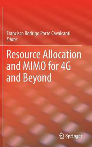 Cover image for Resource Allocation and MIMO for 4G and Beyond