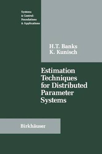 Cover image for Estimation Techniques for Distributed Parameter Systems