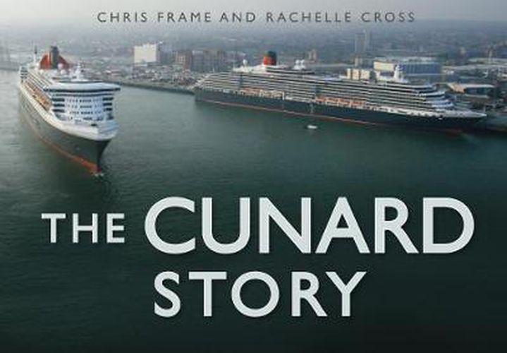 Cover image for The Cunard Story