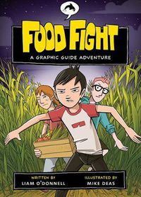 Cover image for Food Fight: A Graphic Guide Adventure