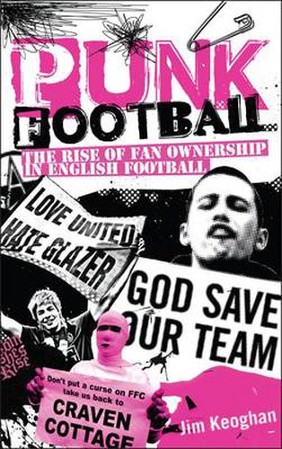 Punk Football: The Rise of Fan Ownership in English Football