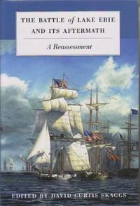 Cover image for The Battle of Lake Erie and Its Aftermath: A Reassessment