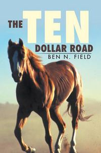 Cover image for The Ten Dollar Road