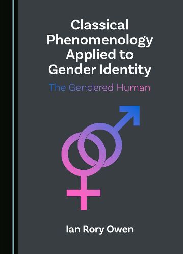 Cover image for Classical Phenomenology Applied to Gender Identity