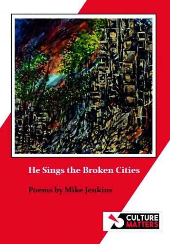 Cover image for He Sings the Broken Cities