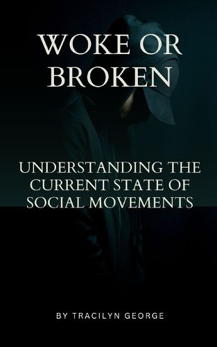 Cover image for Woke or Broken