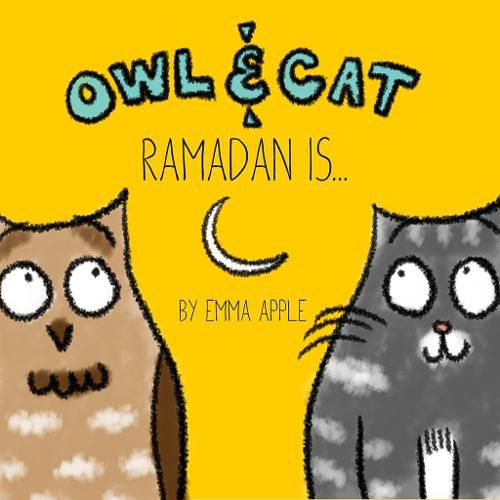 Cover image for Owl & Cat: Ramadan Is...