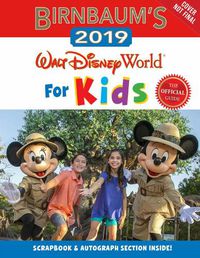 Cover image for Birnbaum's 2019 Walt Disney World For Kids