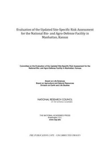 Evaluation of the Updated Site-Specific Risk Assessment for the National Bio- and Agro-Defense Facility in Manhattan, Kansas