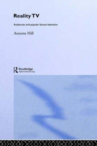 Cover image for Reality TV: Audiences and Popular Factual Television