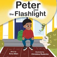 Cover image for Peter and The Flashlight