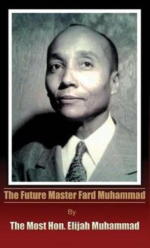 Cover image for The Future Master Fard Muhammad