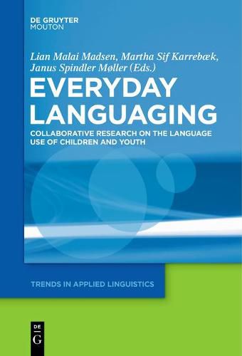 Cover image for Everyday Languaging: Collaborative Research on the Language Use of Children and Youth
