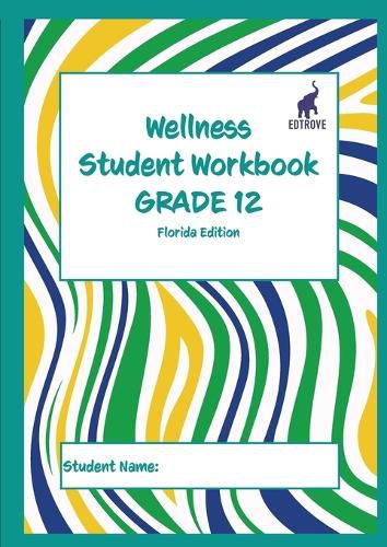 Cover image for Wellness Student Workbook (Florida Edition) Grade 12