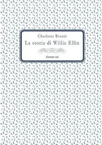 Cover image for La storia di Willie Ellin