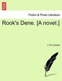 Cover image for Rook's Dene. [A Novel.]