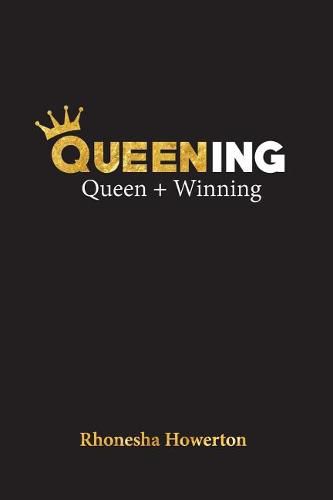 Cover image for Queening: Queen + Winning