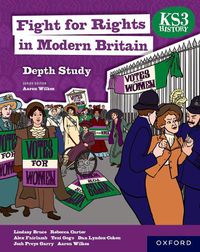 Cover image for KS3 History Depth Study: Fight for Rights in Modern Britain Student Book
