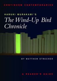 Cover image for Haruki Murakami's The Wind-up Bird Chronicle: A Reader's Guide
