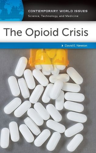 Cover image for The Opioid Crisis: A Reference Handbook