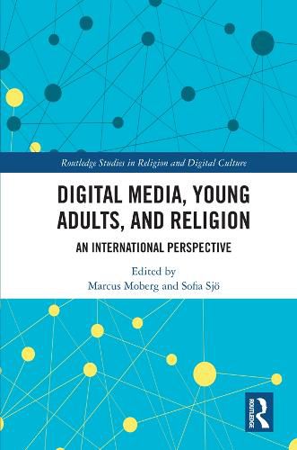 Cover image for Digital Media, Young Adults, and Religion: An International Perspective