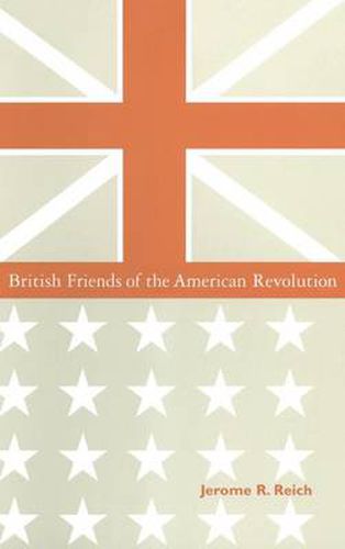 Cover image for British Friends of the American Revolution
