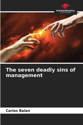 Cover image for The seven deadly sins of management