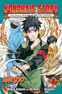 Cover image for Naruto: Konoha's Story-The Steam Ninja Scrolls: The Manga, Vol. 2: Volume 2