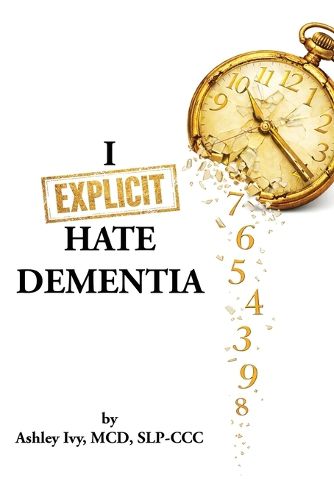 Cover image for I F'n Hate Dementia