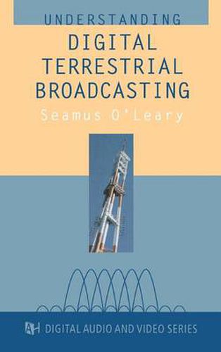 Cover image for Understanding Digital Terrestrial Broadcasting