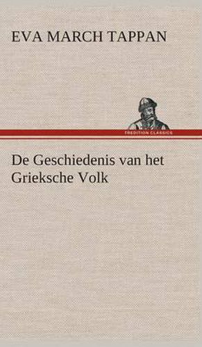 Cover image for De Geschiedenis van het Grieksche Volk