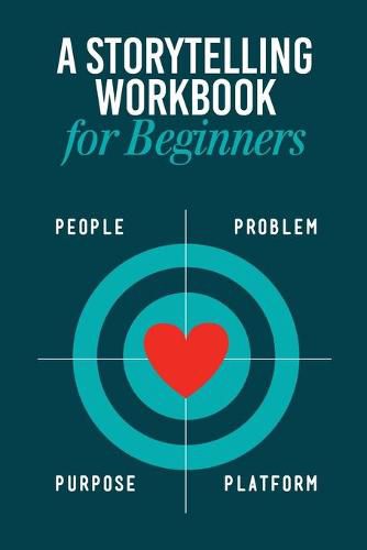 Cover image for Storytelling Workbook for Beginners: A Workbook to Brainstorm, Practice, and Create 100 Stories