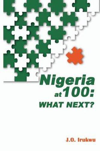 Cover image for Nigeria at 100: What Next?