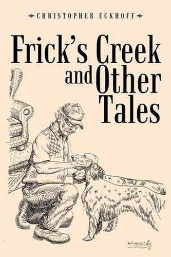 Cover image for Frick's Creek and Other Tales