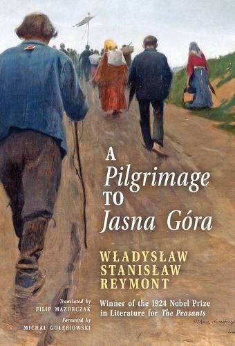 A Pilgrimage to Jasna Gora (English Translation): Pielgrzymka do Jasnej Gory