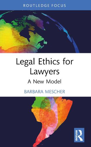 Cover image for Legal Ethics for Lawyers