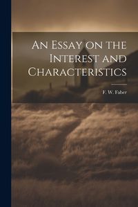 Cover image for An Essay on the Interest and Characteristics