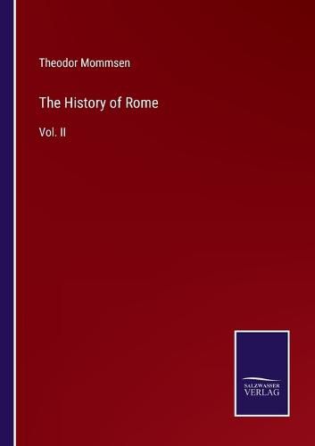 The History of Rome: Vol. II