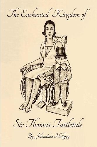 Cover image for The Enchanted Kingdom of Sir Thomas Tattletale