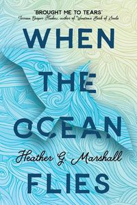 Cover image for When the Ocean Flies