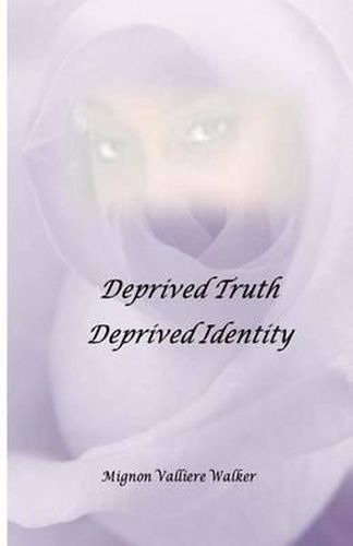 Cover image for Deprived Truth, Deprived Identity