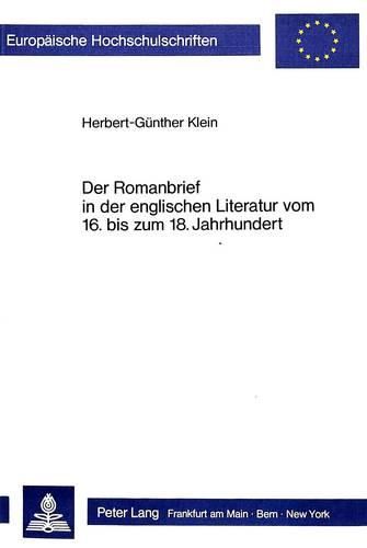 Cover image for Der Romanbrief in Der Englischen Literatur Vom 16. Bis Zum 18. Jahrhundert